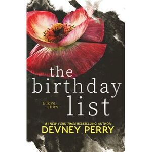 The Birthday List -- Devney Perry